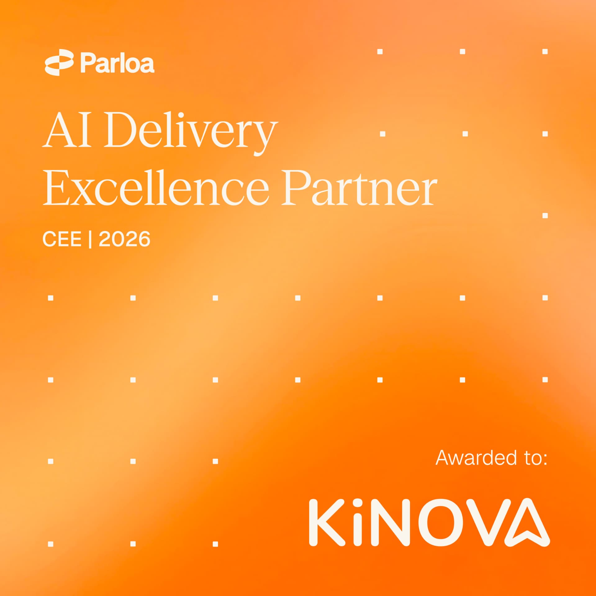 Parloa AI Delivery Excellence Partner — CEE 2026 — awarded to KINOVA